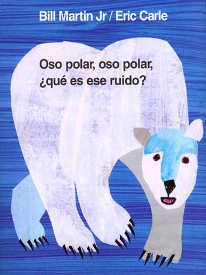 cover image of Oso polar, oso polar, ¿qué es ese ruido?
